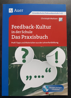Christoph Maitzen, Feedback-Kultur in der Schule. Das Praxisbuch mit DVD