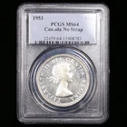 1953 $1 PCGS MS64 NSF No Shoulder Strap Canada Silver Dollar Black White Cameo