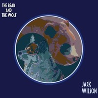 Jack Wilson - Bear And The Wolf - Cd - K4Z