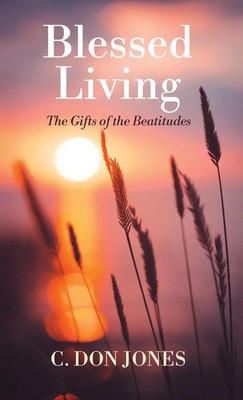 C. Don Jones | Blessed Living | Buch | Englisch (2025) | Wipf and Stock