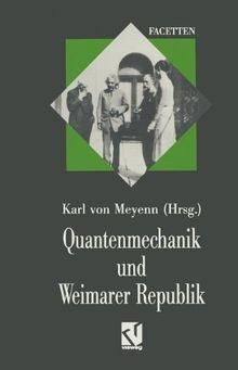 Quantenmechanik und Weimarer Republik von Meyenn, K... | Buch | Zustand sehr gut