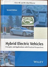 Hybrid Electric Vehicles: Principles and Applications with Practical Perspective