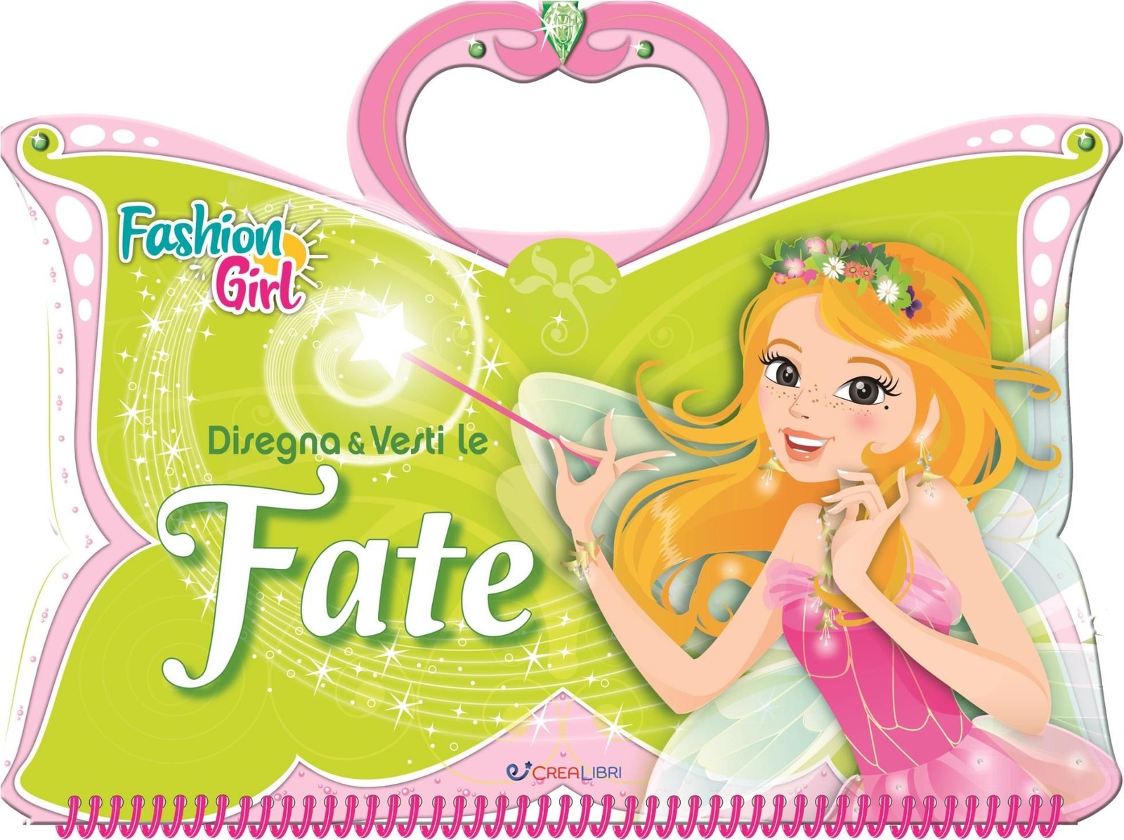 Libro Nuovo - Lili Chantilly - Disegna E Vesti Le Fate. Fashion Girl. Con Adesiv