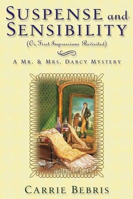 Suspense and Sensibility (Mr & Mrs D..., Bebris, Carrie