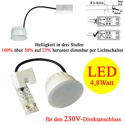 LED-Einbauleuchte 3 fach dimmbar  4,8 Watt 51mm warm weiß 3 Step-Dimmer-Funktion