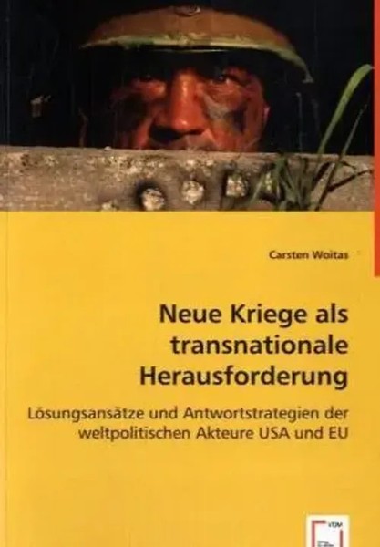 Neue Kriege Als Transnationale Herausforderung Carsten Woitas Taschenbuch-image