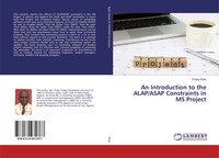 Friday Efole | An Introduction To The Alap/Asap Constraints In Ms Project | Buch