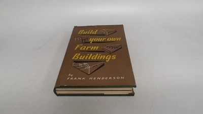 			Build your own farm buildings , Frank Henderson, Dairy Farmer Boo		