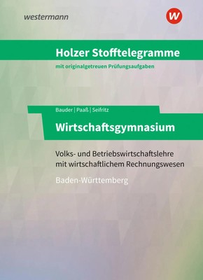 Holzer Stofftelegramme Baden-Württemberg - Wirtschaftsgymnasium | Deutsch | Buch