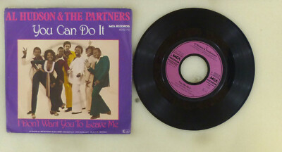 7'' Single Vinyl - Al Hudson & The Partners   You Can Do It - S8501 K52