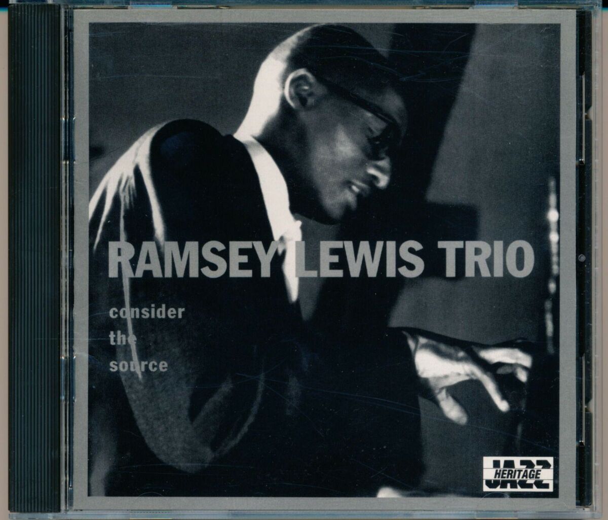 Ramsey Lewis Trio: Consider The Source: CD Ramsey Lewis Trio: Consider The Source: CD