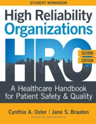 WORKBOOK for High Reliability Organizations, Second Edition: A Healthcare Handb