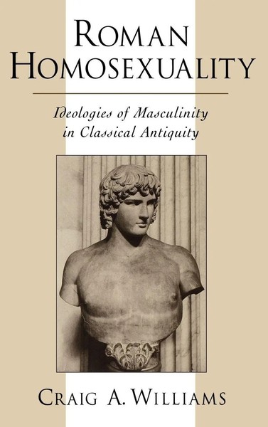 Craig A. Williams | Roman Homosexuality | Buch | Englisch (1998) | Gebunden-image
