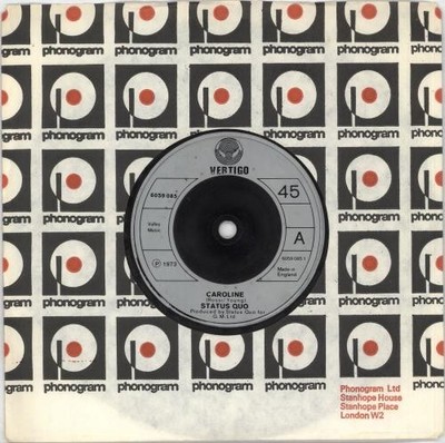 Status Quo Caroline - 1st 7'' vinyl single record UK 6059085