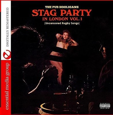 Pub Hooligans - Stag Party In London - Uncensored Rugby Songs 1 - Music CD