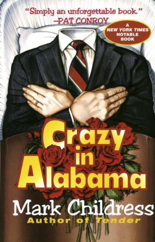 Crazy in Alabama by Childress, Mark, Good Book