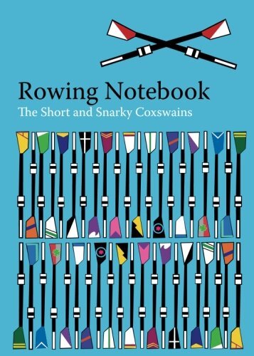 FILA The Rowing Notebook: A Blank Notebook For Rowers and ... by Coxswains The Short