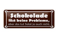 Blechschild Spruch 27X10 Cm Schokolade LöSt Keine Probleme Deko Schild Tin Sign