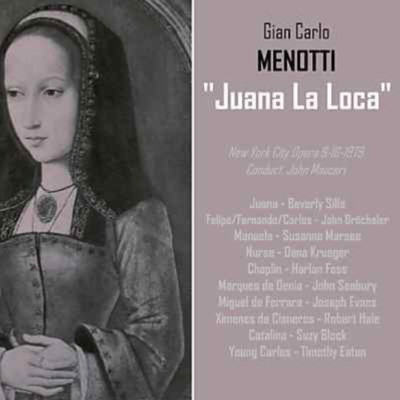    OPER   Gian Carlo Menotti   JUANA LA LOCA   Beverly Sills   2CD