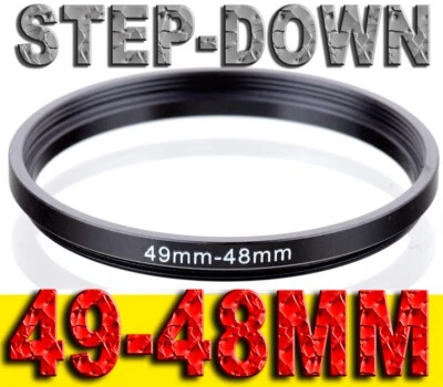 STEP DOWN 49MM 48MM ADATTATORE RING ADAPTER 49-48MM 49 48 49-48 MM 49MM-48MM
