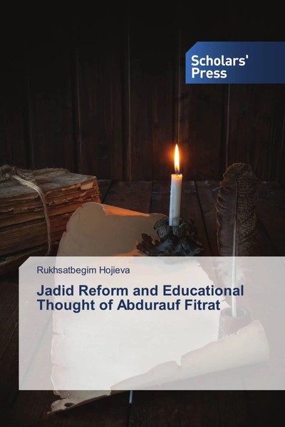 Rukhsatbegim Hojieva | Jadid Reform And Educational Thought Of Abdurauf Fitrat-image