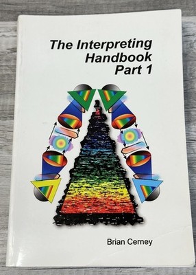 The Interpreting Handbook, Part 1, Brian Cerney, Ph.D. (#1)