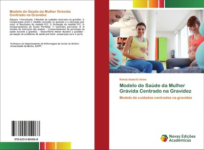 Rehab Abdel El Aliem | Modelo de Saúde da Mulher Grávida Centrado na Gravidez
