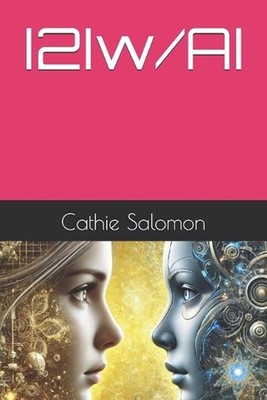 I2Iw/AI by Cathie Salomon Paperback Book