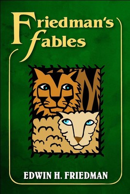 Friedman's Fables by Edwin H. Friedman (English) Paperback Book