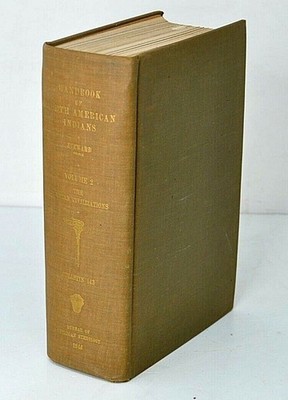 Handbook of South American Indians Smithsonian Vol 2 ANDEAN CIVILIZATIONS 1947