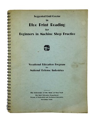 Vtg 1940 Machine Shop Blueprint Reading Manual Nat l Defense Industry Workbook