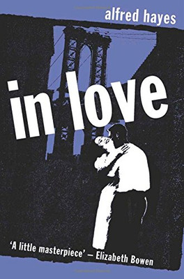 In Love (Peter Owen Modern Classic) - Hayes, Alfred