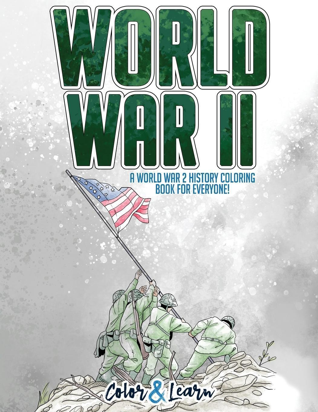 Thumbnail - World War Ii (color And Learn) A World War 2 History Coloring Book For