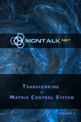 Transcending the Matrix Control System, Vol..., Montalk