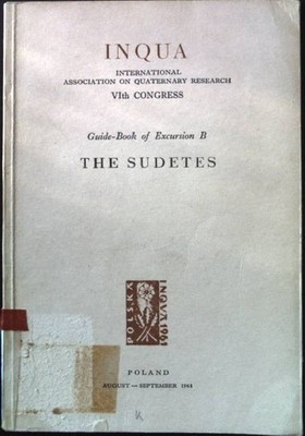 The Sudetes Inqua: Guide-Book of Excursion B Jahn, Alfred: