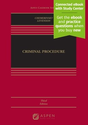 Criminal Procedure: [Connected eBook with Study Center] by Erwin Chemerinsky