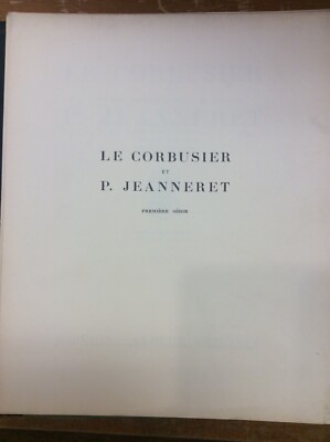 希少 Le Corbusier & Pierre Jeanneret 洋書 希少 洋書 Le Corbusier, Pierre Jeanneret