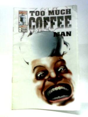Too Much Coffee Man #2 (Unstated - 1996) (ID:74525)