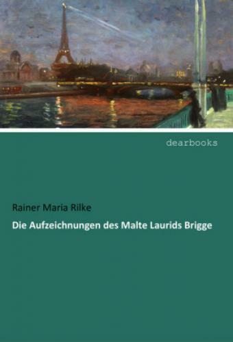 Die Aufzeichnungen Des Malte Laurids Brigge 3622