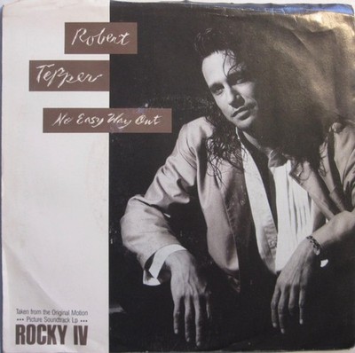 Robert Tepper, No Easy Way Out / Domination, (7'', Single, Styrene, Car), NM or M