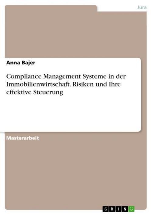 Thumbnail - Compliance Management Systeme In Der Immobilienwirtschaft. Risiken Und