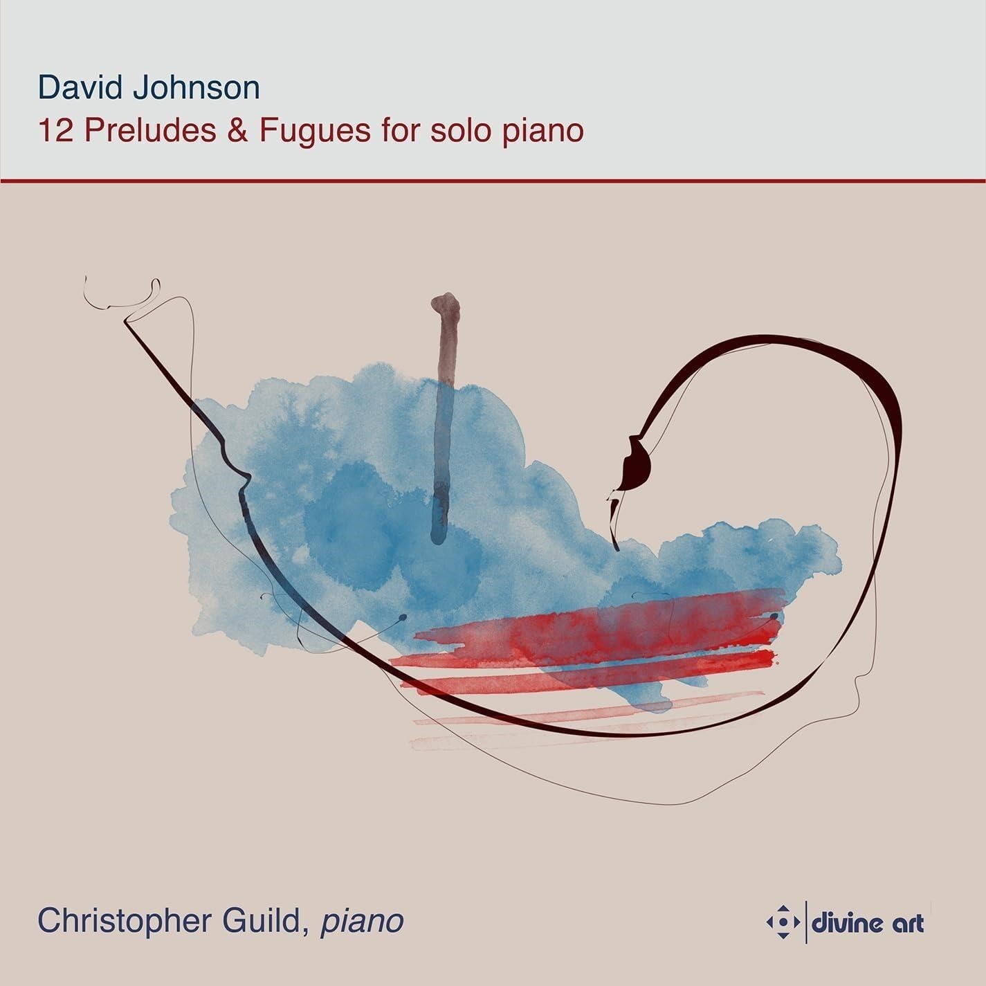 7024785 Audio Cd David Johnson - 12 Preludes And Fugues For Solo Piano