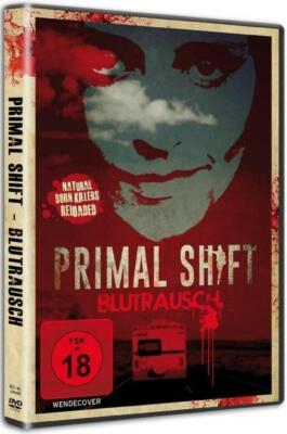 Primal Shift - Blutrausch (Horrorfilm) Stephanie Van Dyck, Jason Beaudoin NEU