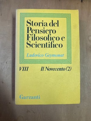 Geschichte des wissenschaftlichen philosophischen Denkens Ludwig Geymonat VIII. Das 20. Jahrhundert