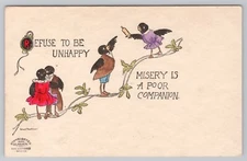 Comic 1905 Postcard, Refuse to Be Unhappy, Anthropomorphic Birds, 1217