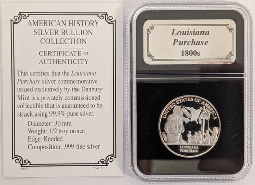 Louisiana Purchase 1800s Danbury Mint 1/2 Troy oz .999 Fine Silver Round Proof