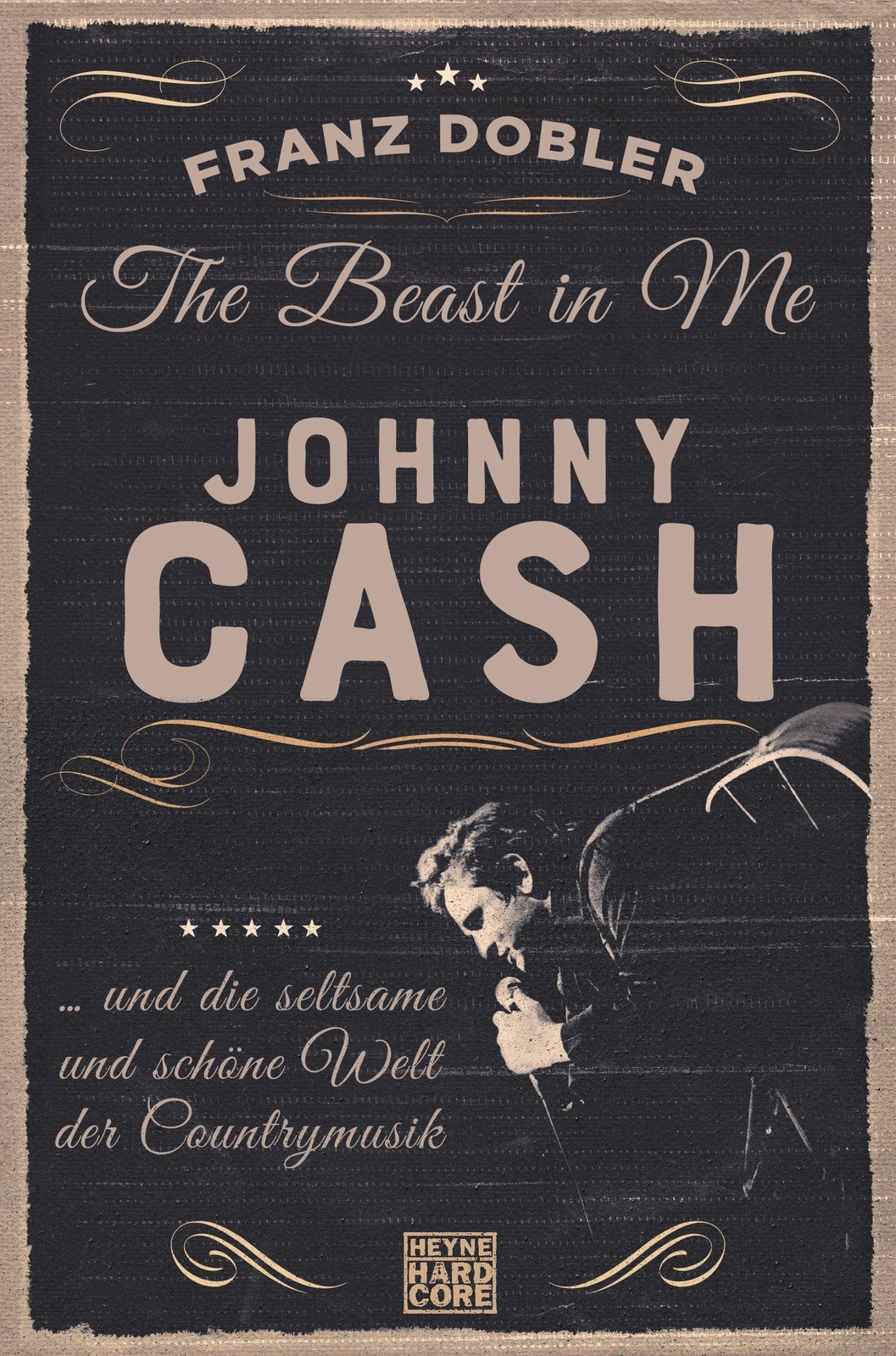 Thumbnail - The Beast In Me. Johnny Cash | Franz Dobler | Taschenbuch | 432 S. |