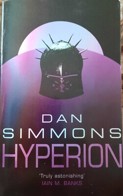 Hyperion by Dan Simmons. COLLECTABLE - title on spine is misspelt