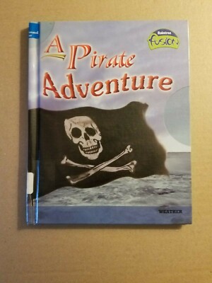 Raintree Fusion Earth Science: A Pirate Adventure : Weather by Andrew Solway...