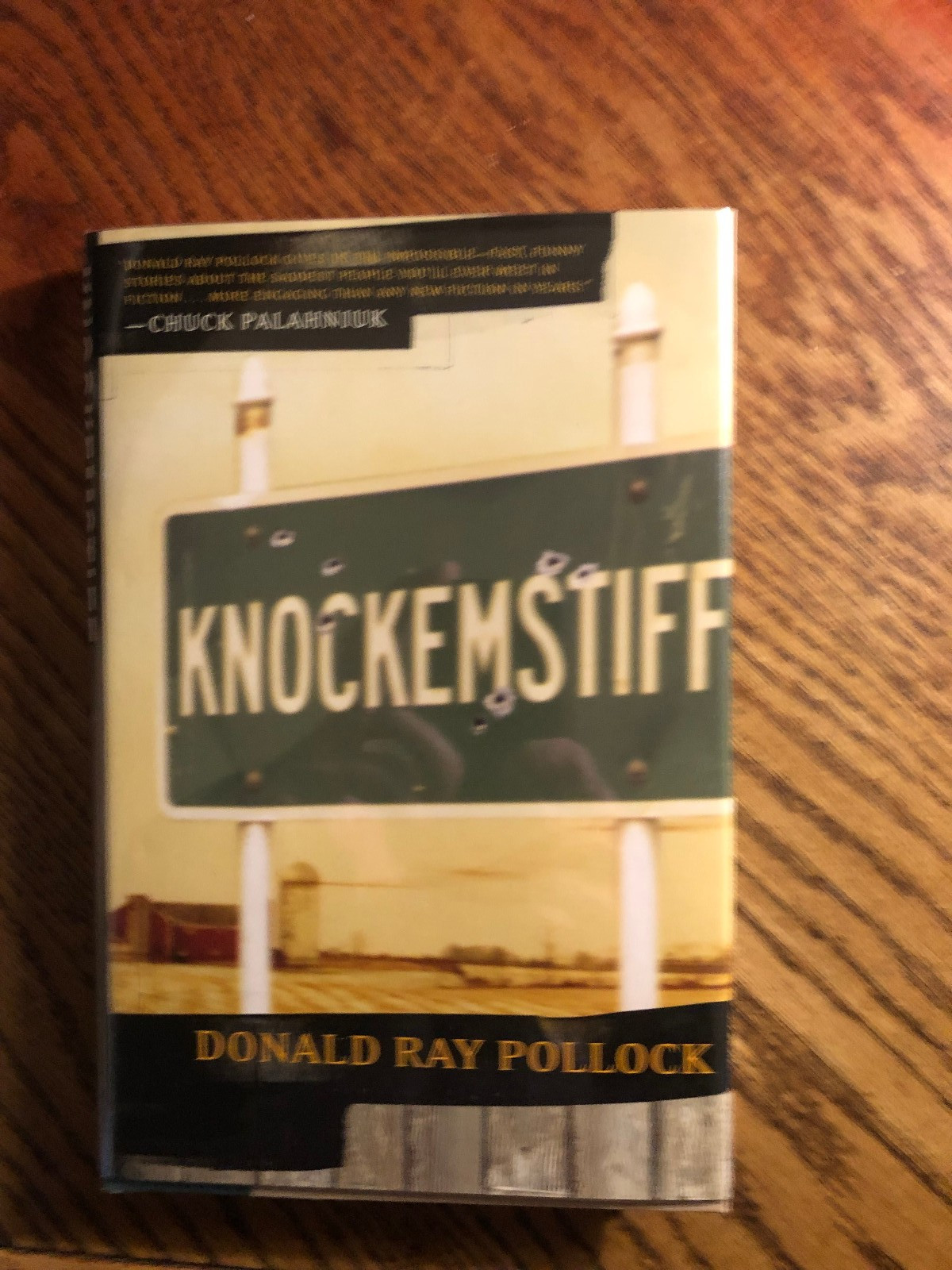 Knockemstiff by Donald Ray Pollock 1st Edition 1st Print Hardcover  Like New
